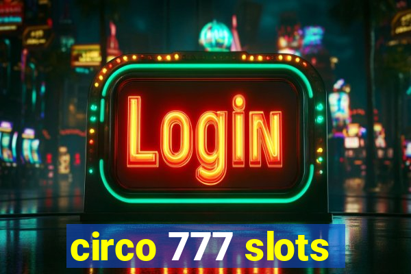 circo 777 slots